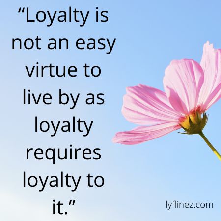 how to be loyal